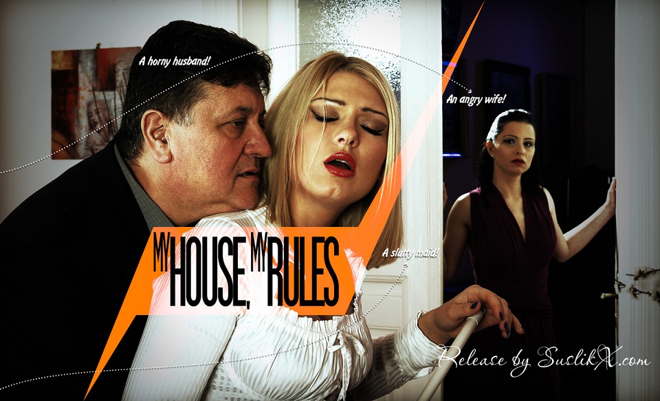 My House, My Rules / Мой дом, мои правила